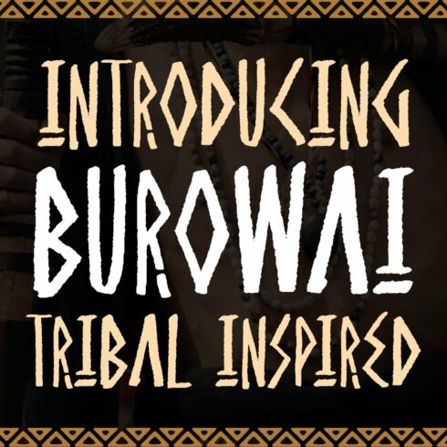Burowai - Tribal Font cover image.