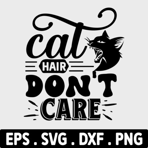 Cat hair don't care svg cover image.