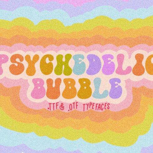 Psychedelic Bubble 70s Font cover image.