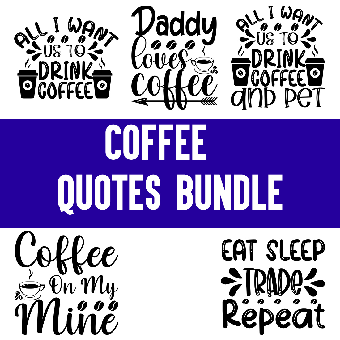 Coffee Quotes Bundle preview image.