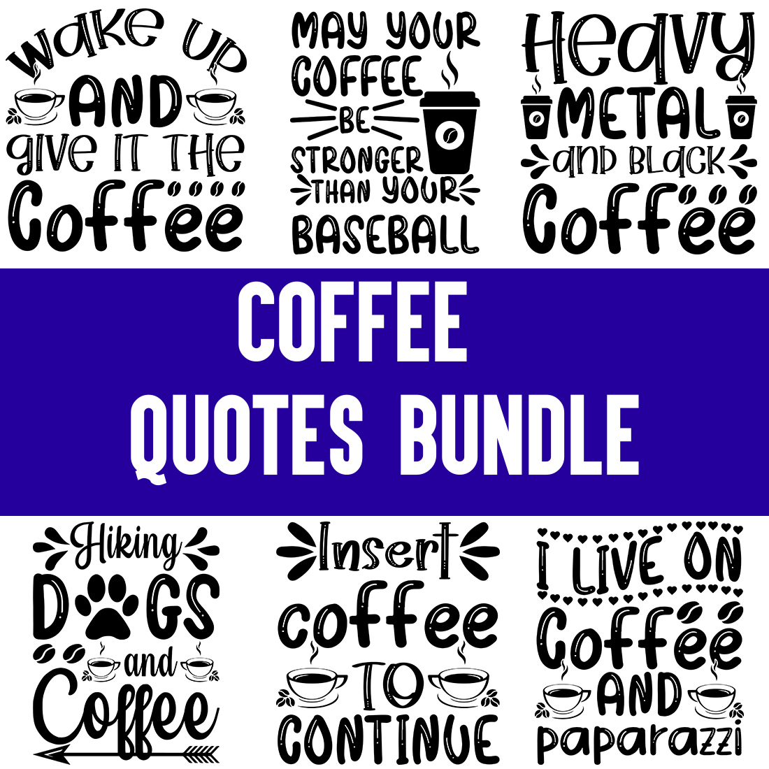 Coffee Quotes Bundle preview image.