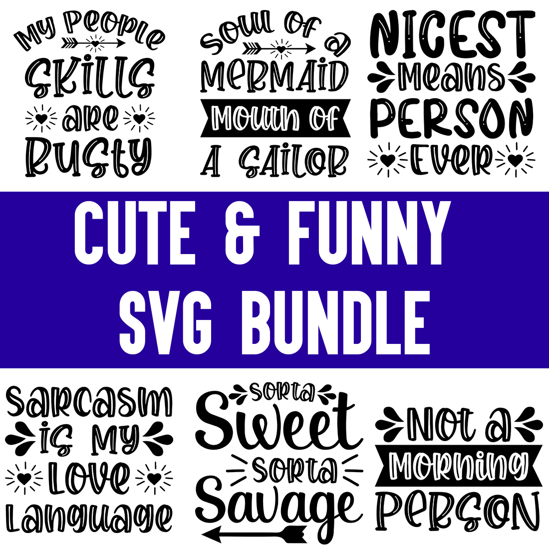 Cute & Funny SVG Bundle cover image.