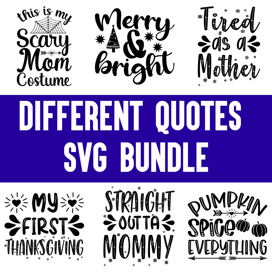 Different Quotes svg Bundle preview image.