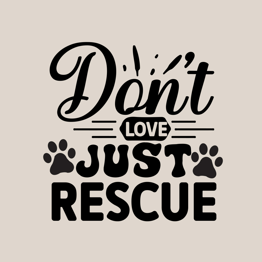 Don't love just rescue svg preview image.