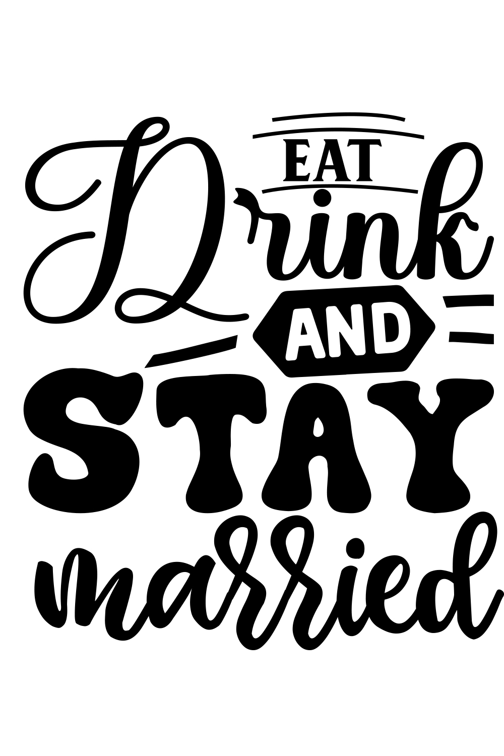 Eat drink and Stay Married svg pinterest preview image.