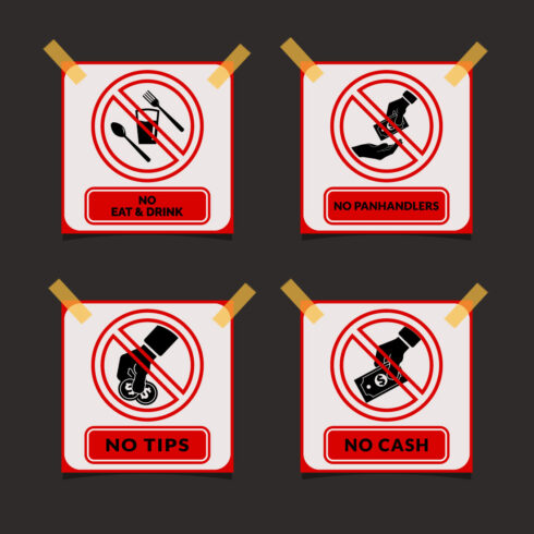 Caution do not eat and drink, no tips, no cash and no panhandlers sign design vector illustration Only $4 cover image.