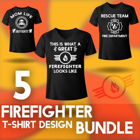 Firefighter T-shirt Design Bundle cover image.