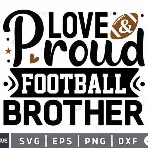 love and proud football brother SVG cover image.