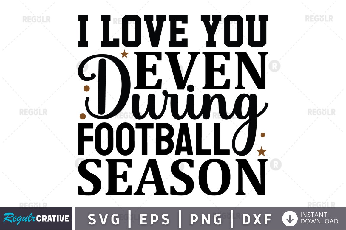 i love you even during football SVG cover image.