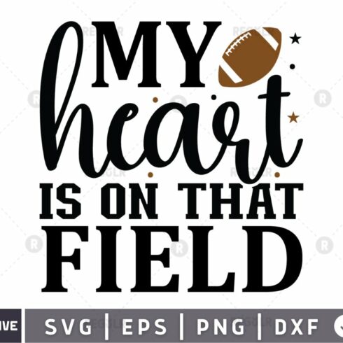my heart is on that field SVG cover image.