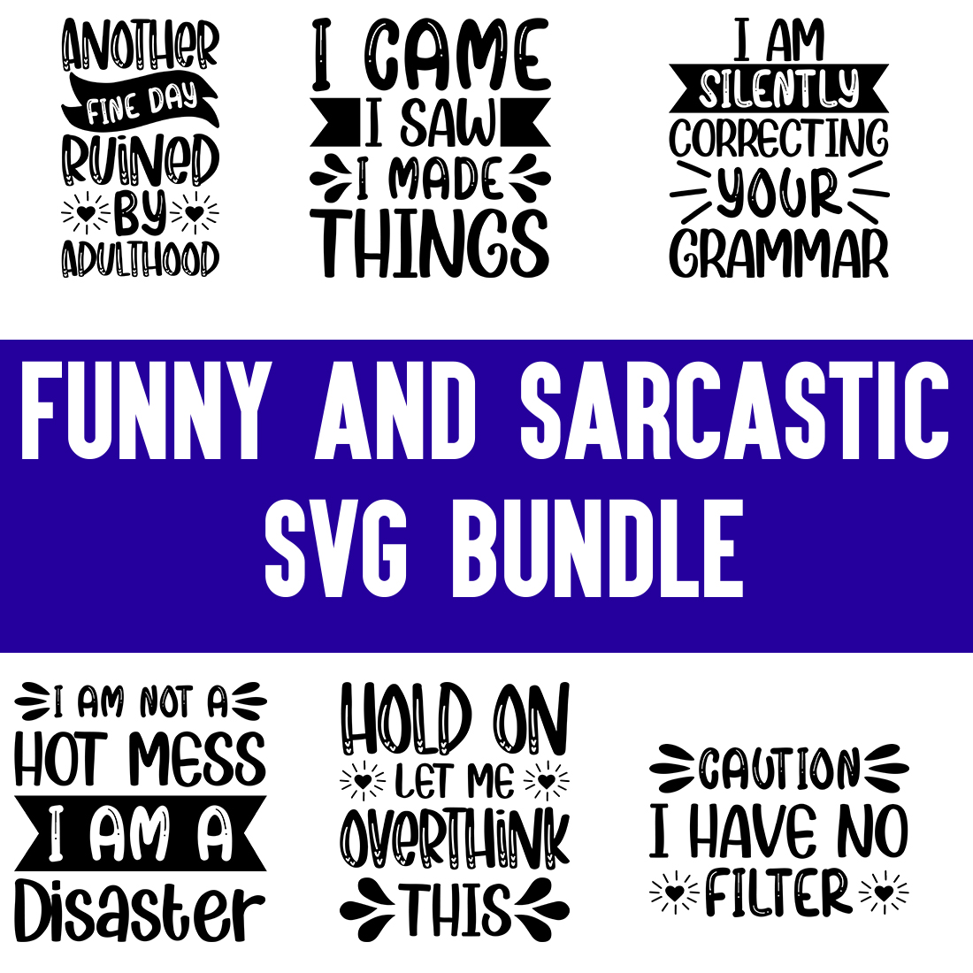 Funny and Sarcastic svg Bundle preview image.