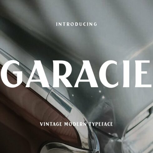 Garacie Vintage Modern Typeface cover image.