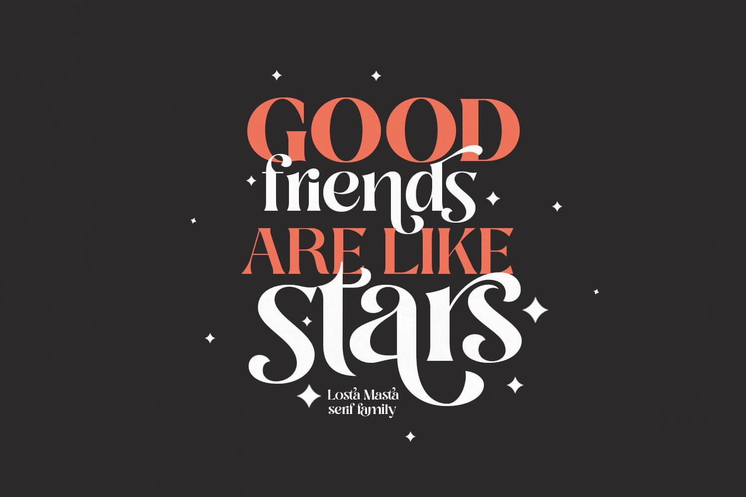 good friends are like stars 540