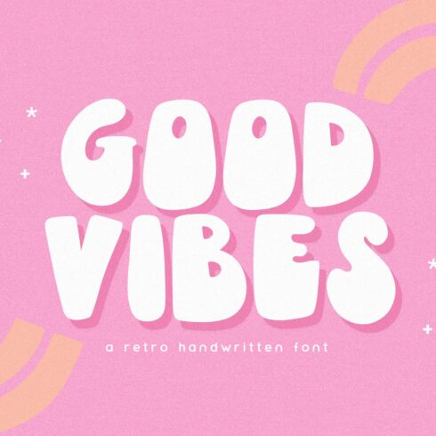 Good Vibes | Retro Font cover image.