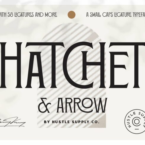Hatchet & Arrow | 58 Ligatures cover image.