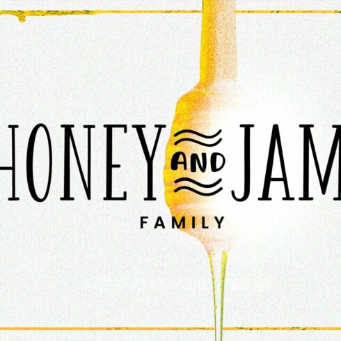 Honey and Jam - Family cover image.
