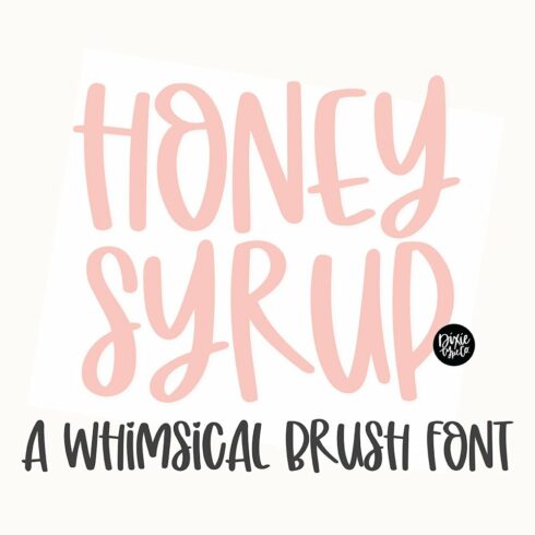 HONEY SYRUP Brush Font cover image.