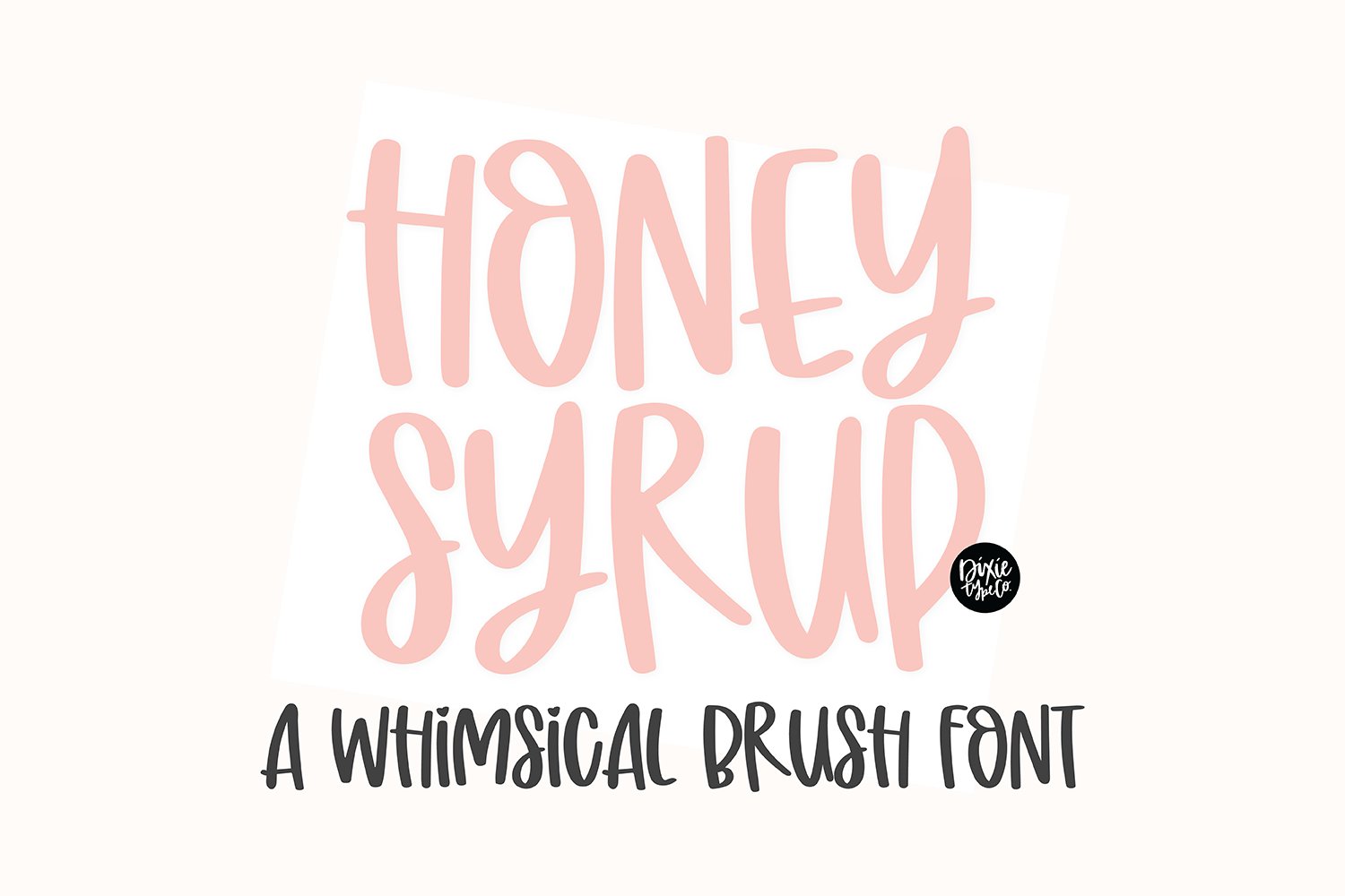 HONEY SYRUP Brush Font cover image.