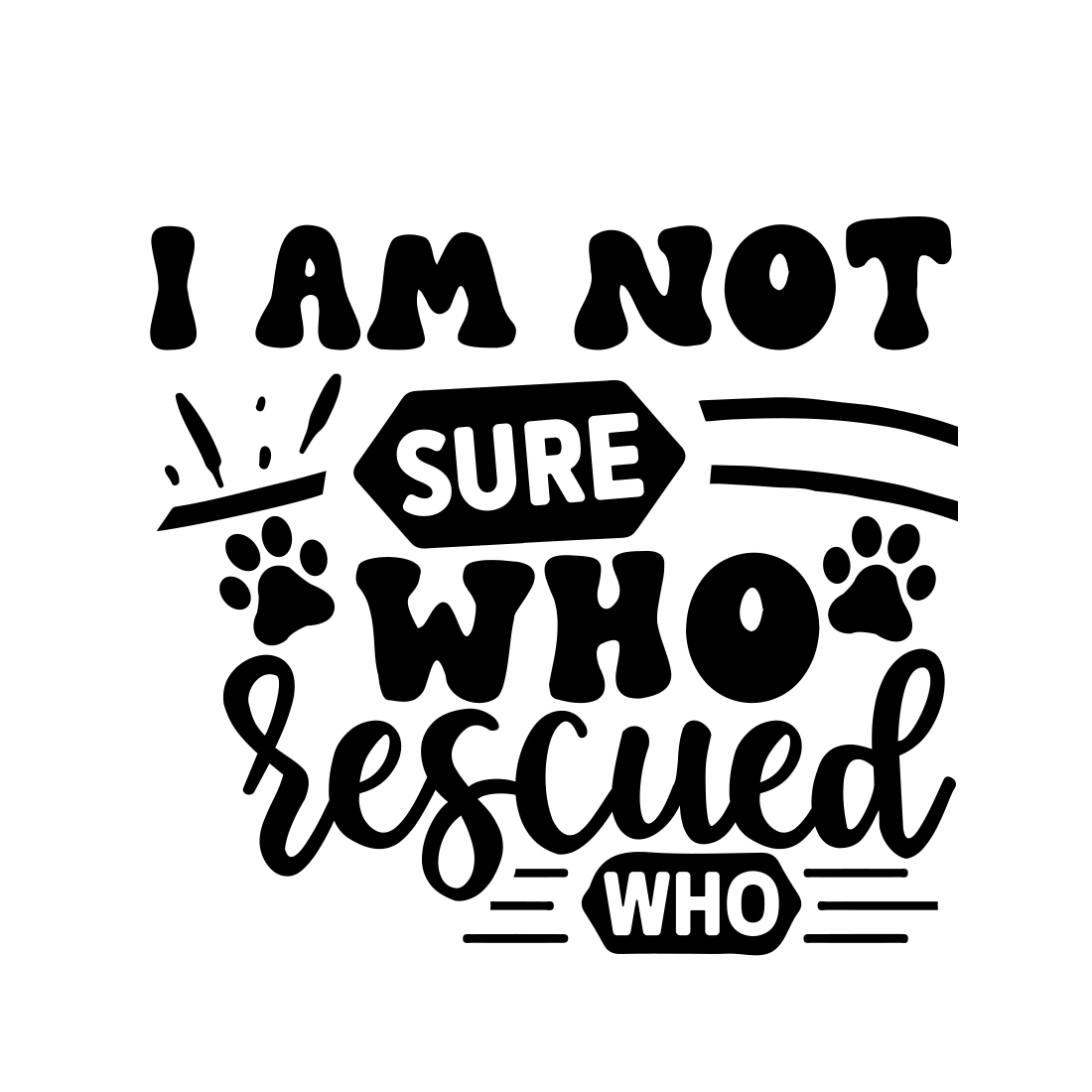 i am not sure who rescued who3 853