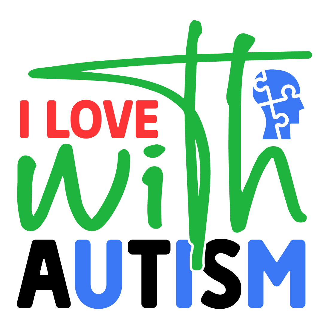 i love with autism preview image.