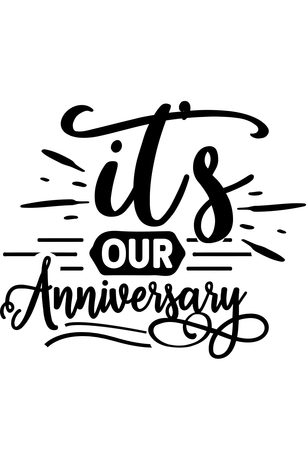 It's Our Anniversary svg pinterest preview image.