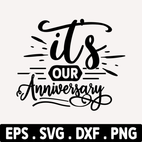 It's Our Anniversary svg cover image.
