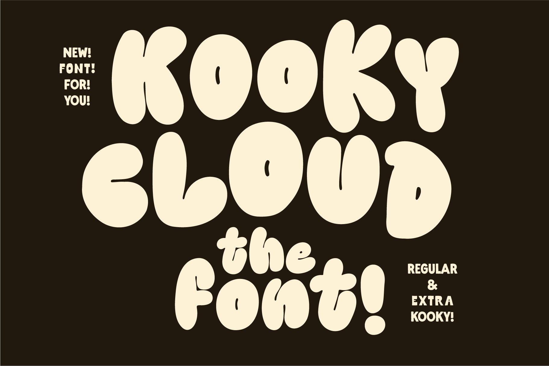 Kooky Cloud! Unique Bold Bubble Font cover image.