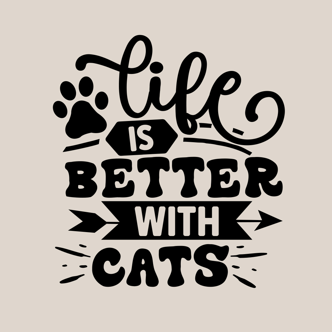 Life is better with cats svg preview image.