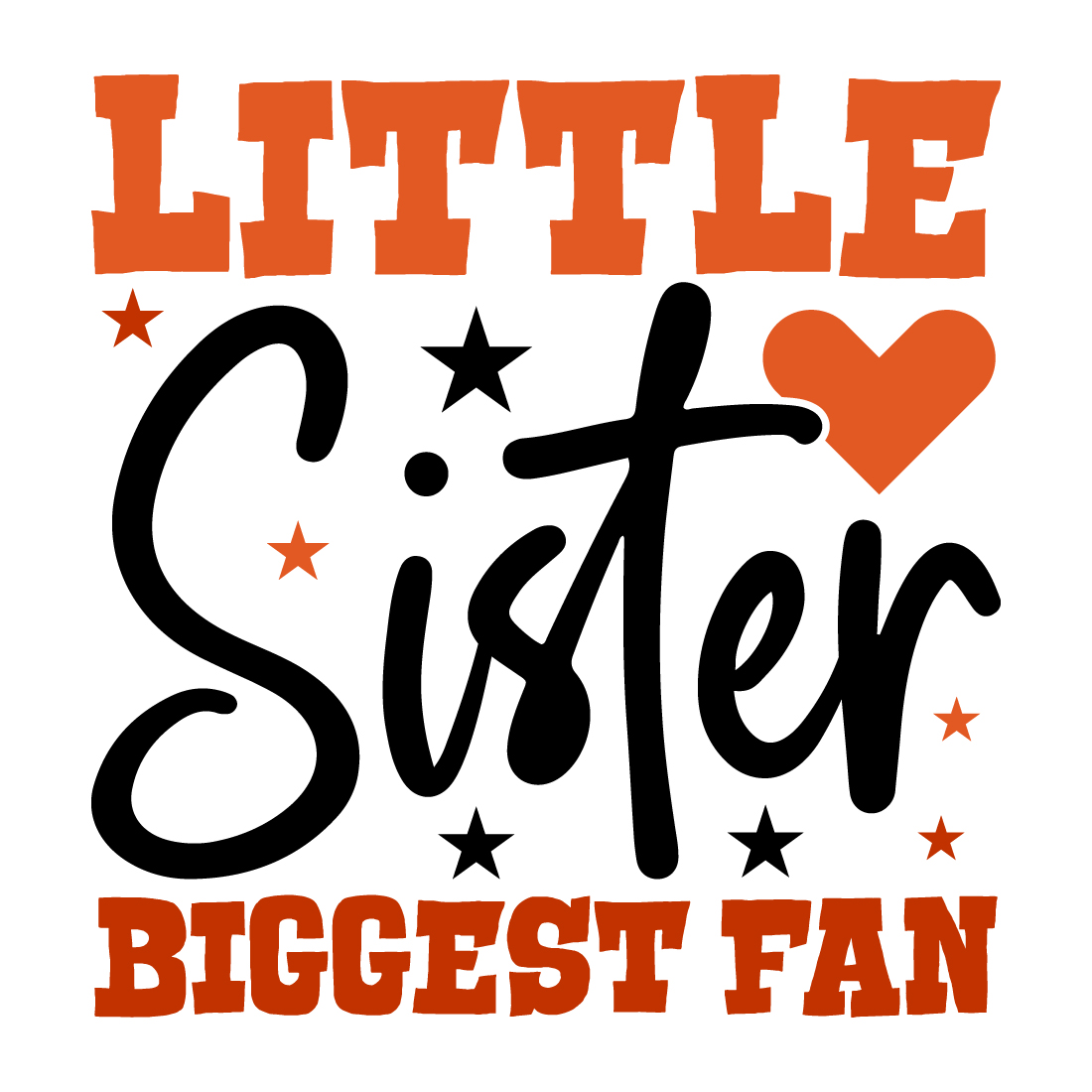 Little Sister Biggest Fan preview image.
