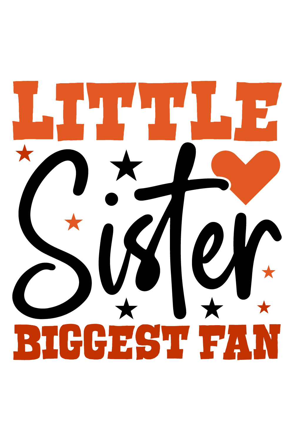 Little Sister Biggest Fan pinterest preview image.