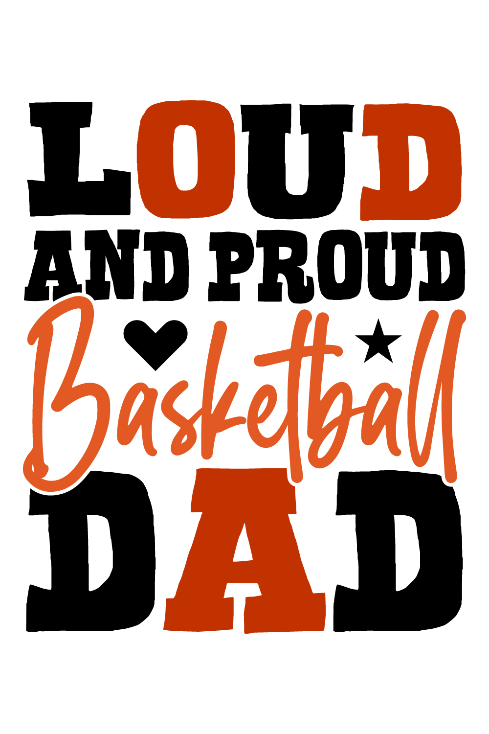 Loud and Proud Basketball Dad pinterest preview image.