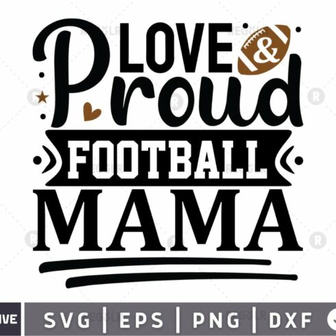 love and proud football mama SVG cover image.