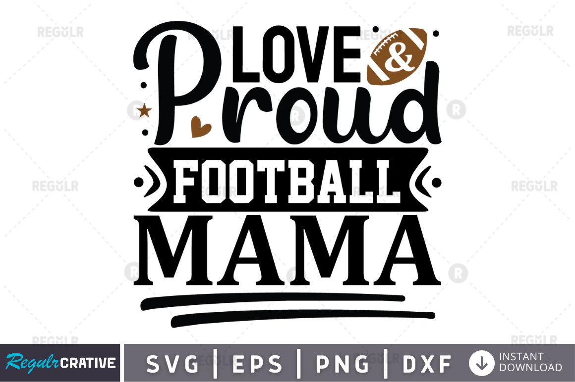 love and proud football mama SVG cover image.