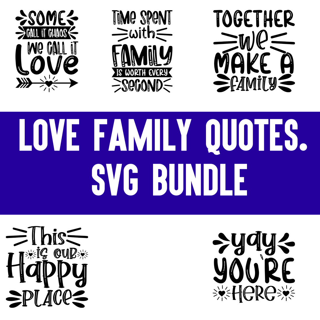 love family quotes. svg bundle 666