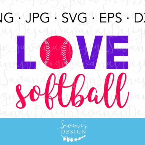 Love Softball SVG Cut File cover image.