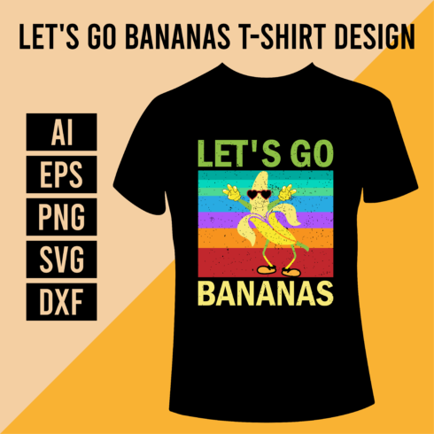 Let's Go Bananas T-Shirt Design cover image.