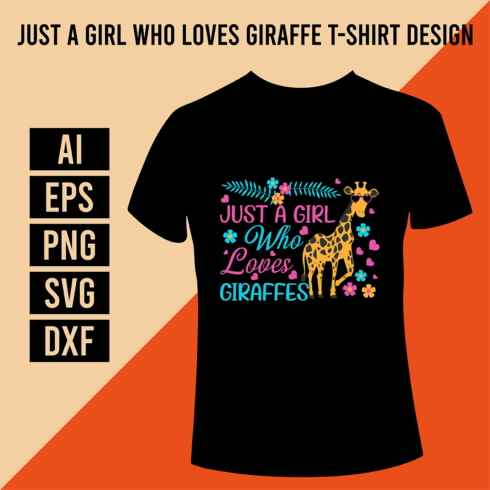 Just A Girl Who Loves Giraffe T-Shirt Design cover image.