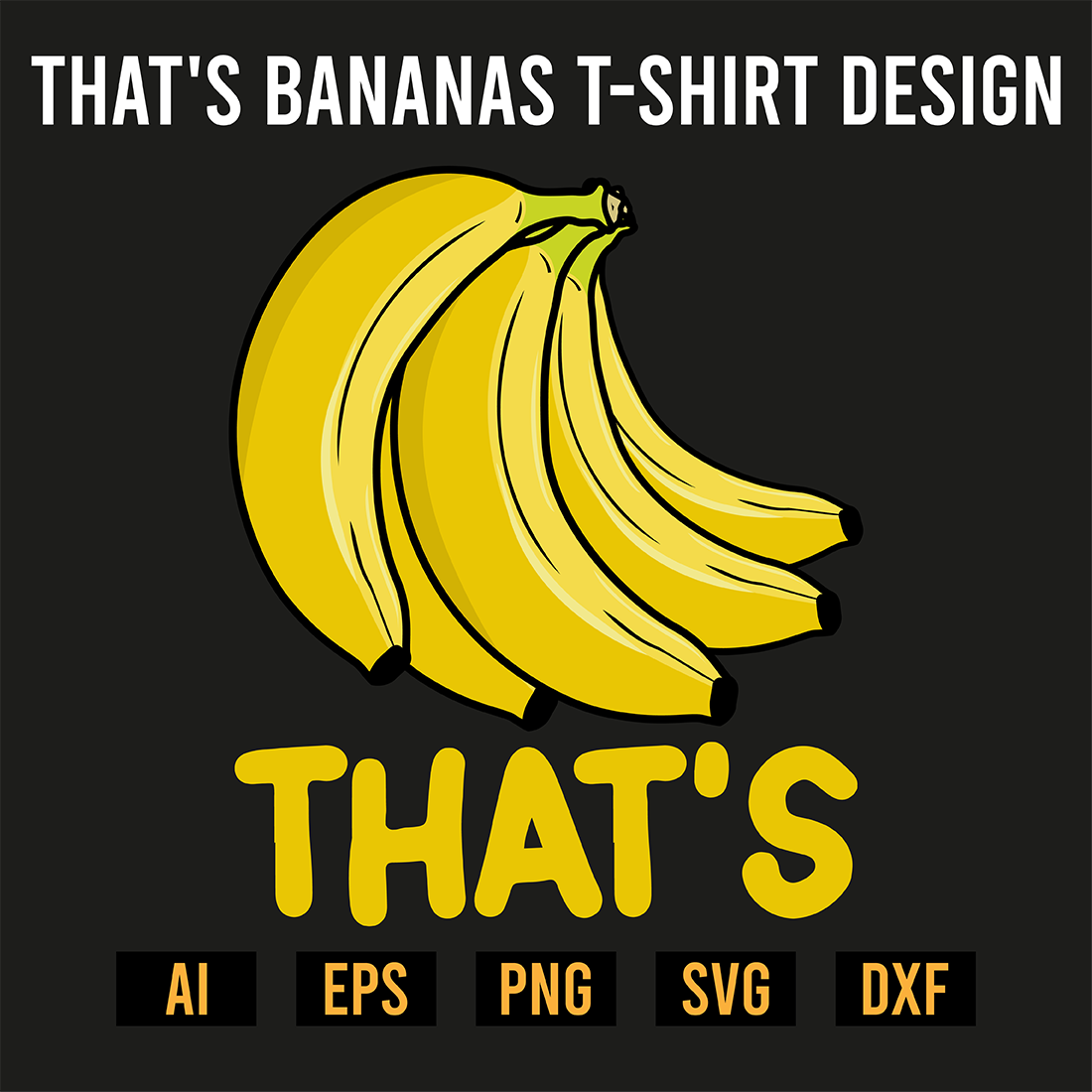 That's Bananas T-Shirt Design preview image.