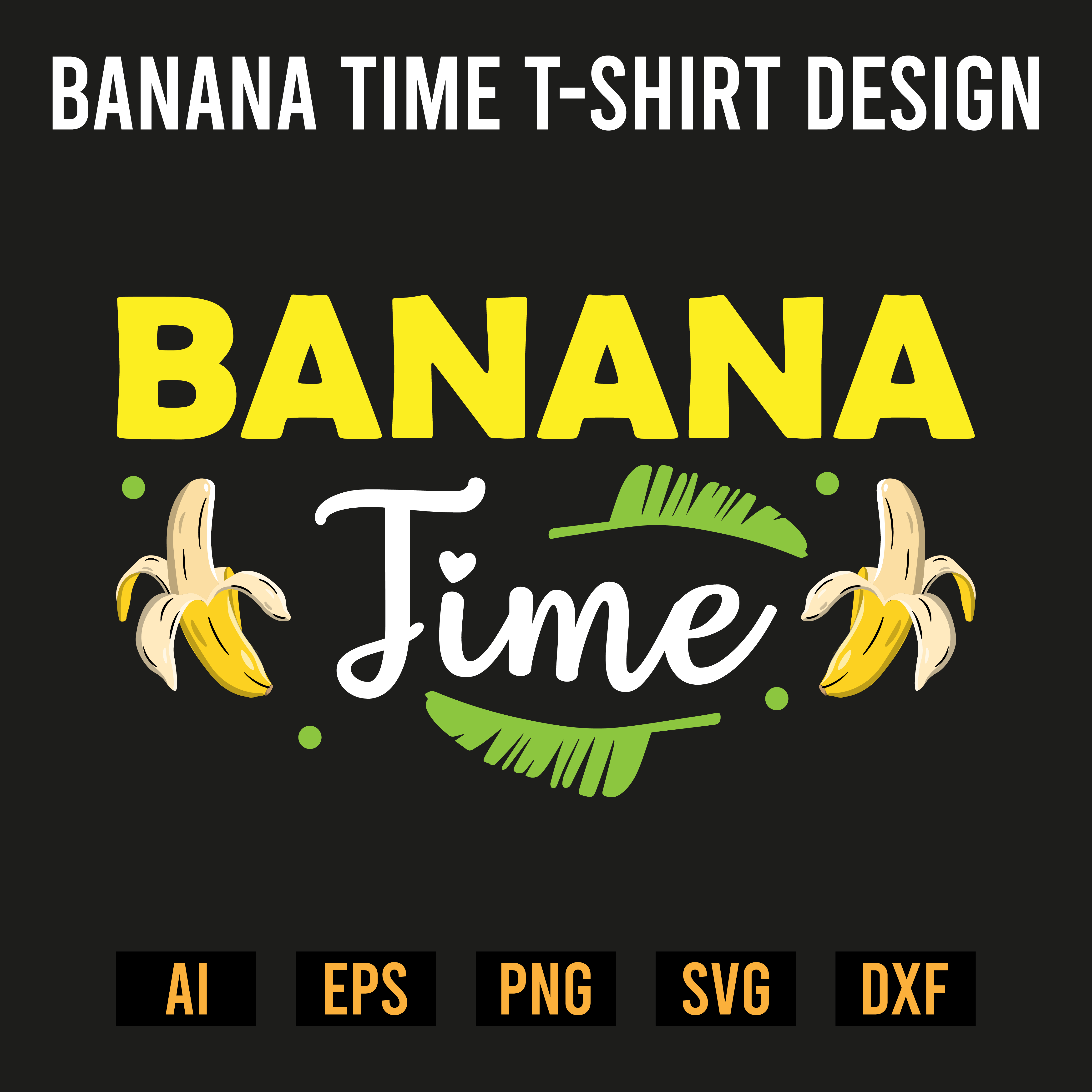 Banana Time T-Shirt Design preview image.