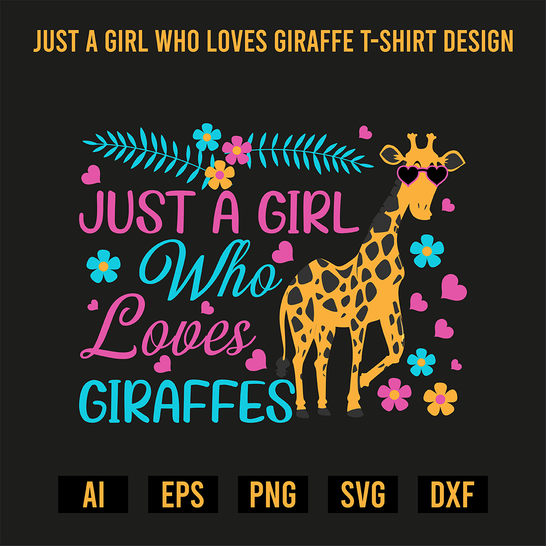Just A Girl Who Loves Giraffe T-Shirt Design preview image.