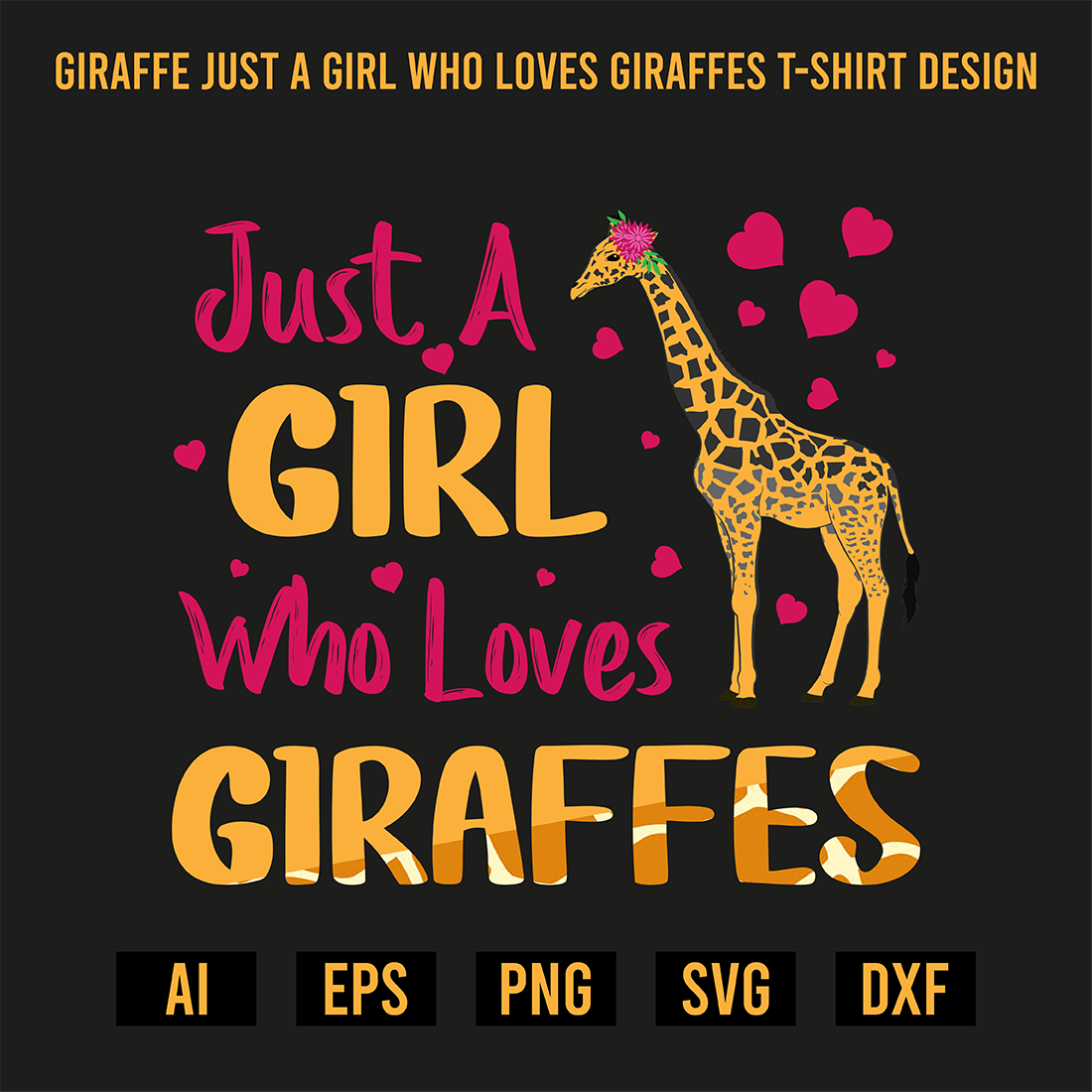 Giraffe Just A Girl Who Loves Giraffes T-Shirt Design preview image.