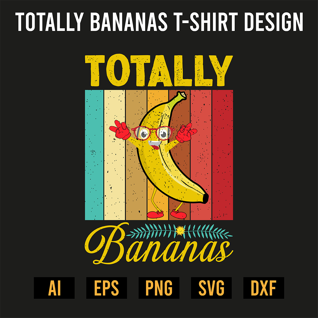 Totally Bananas T-Shirt Design preview image.