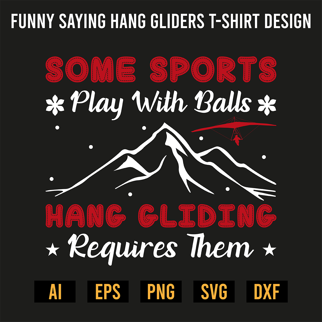 Funny Saying Hang Gliders T-Shirt Design preview image.