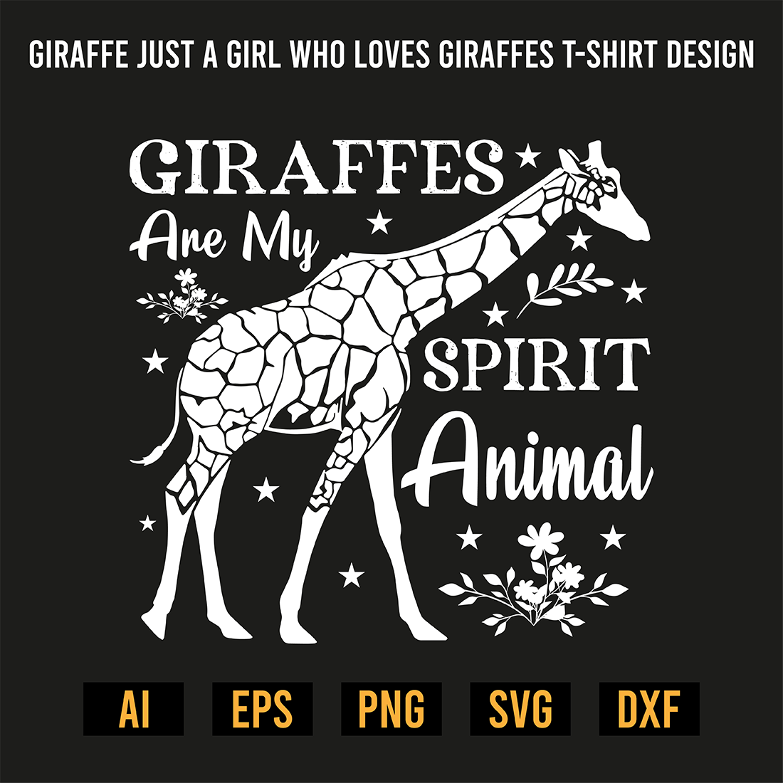 Giraffes Are My Spirit Animal T-Shirt Design preview image.