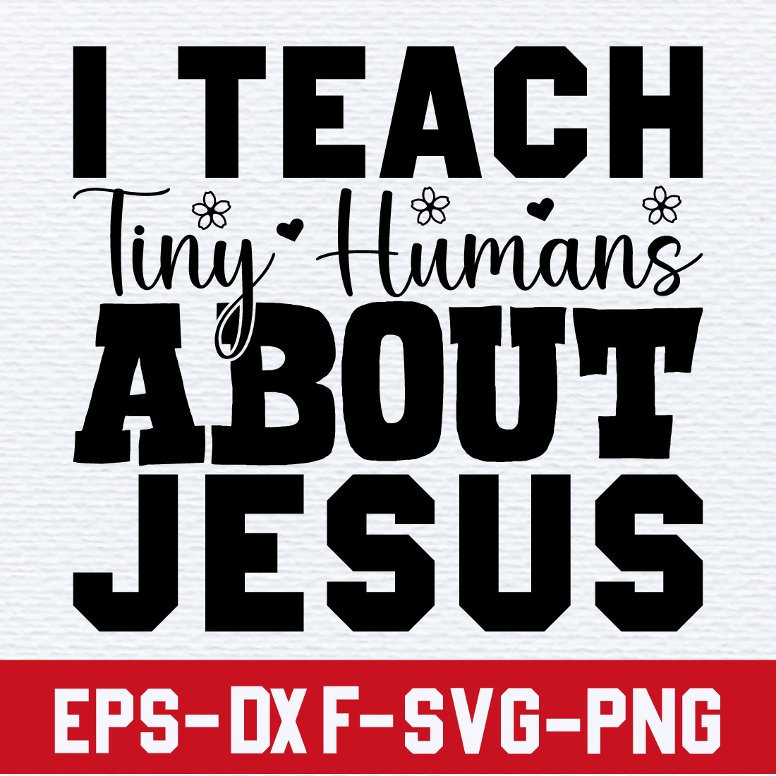 I Teach Tiny Humans About Jesus preview image.