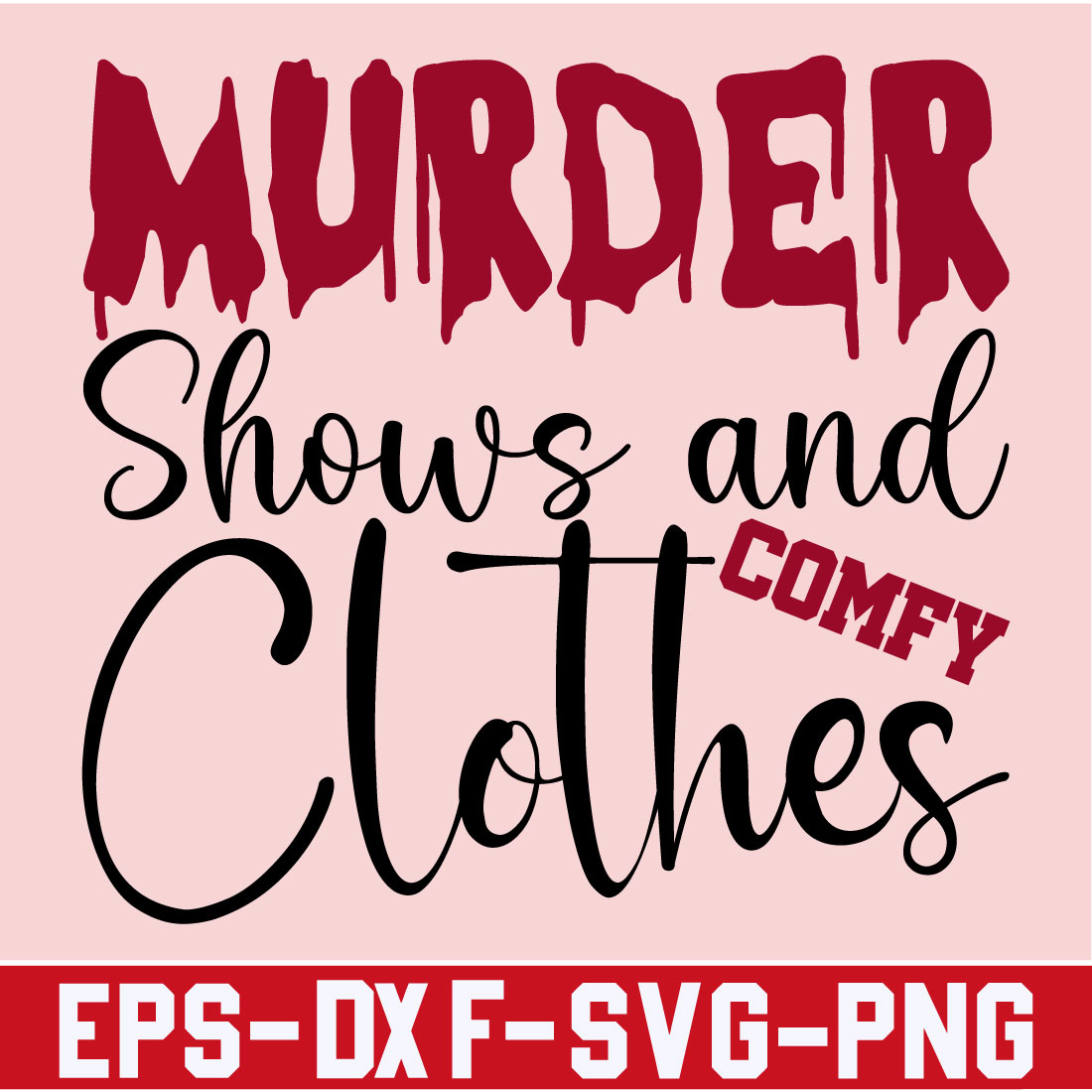 Murder Shows and Comfy Clothes preview image.