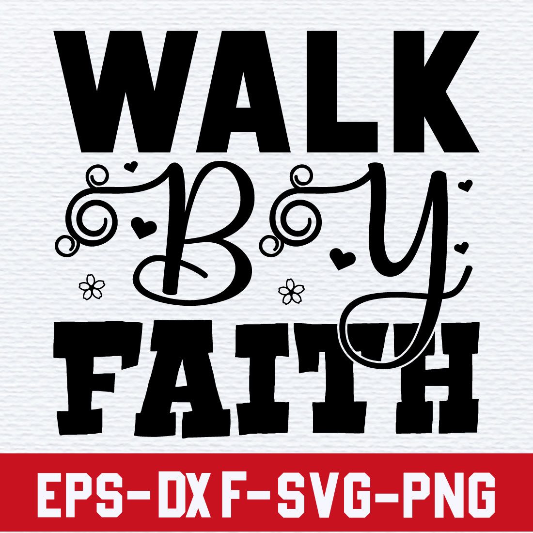 Walk by faith preview image.