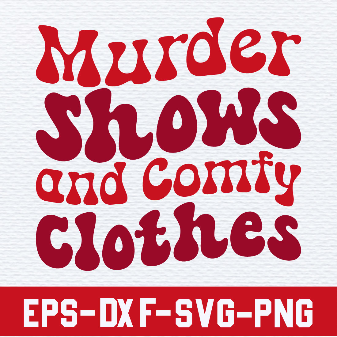 Murder Shows and Comfy Clothes preview image.