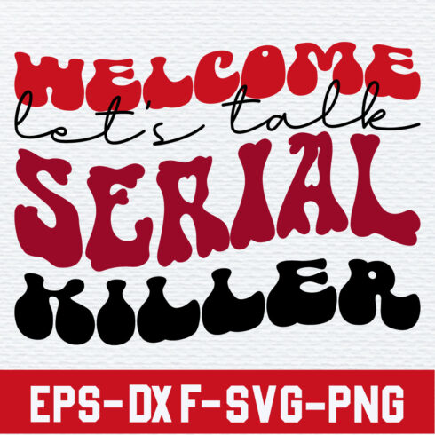 Welcome Let's Talk Serial Killer cover image.