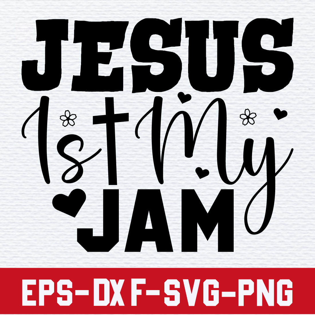 Jesus Is My Jam preview image.